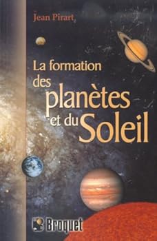 Paperback La formation des planètes et du soleil [French] Book