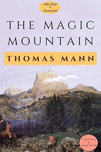 The magic mountain: [complete & annotated]