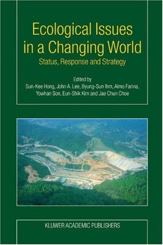 Ecological Issues in a Changing World: Status, Response and Strategy