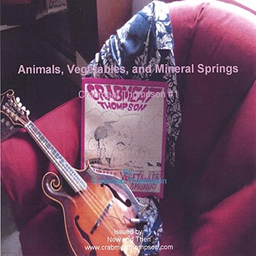 Animals, Vegetables, and Mineral Springs Crabmeat