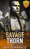 Savage Thorn: A Dark Enemies to Lovers Romance (Lords of Diablo Beach Book 2)