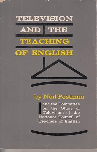 Television and the Teaching of English B002B0PAFW Book Cover