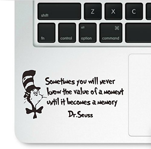 Dr. Seuss Cat in The Hat Motivational Life Quote Value of A Moment