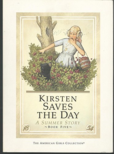 Kirsten Saves the Day: A Summer Story 1854 (The... 0590450816 Book Cover
