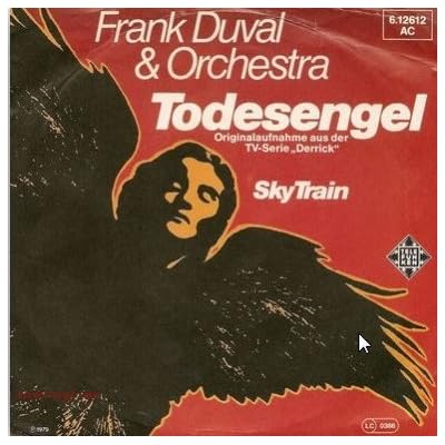 Frank Duval & Orchestra / TODESENGEL / Originalaufnehme aus der TV-Serie "Derrick" / Sky Train / 1979 / Bildh&uuml;lle / TELEFUNKEN # 6.12 612 / Deutsche Pressung / 7" Vinyl Single Schallplatte