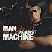 Man Against Machine