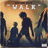  Walk (Freestyle) [Explicit]