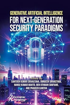 Generative Artificial Intelligence for Next-Generation Security Paradigms book cover