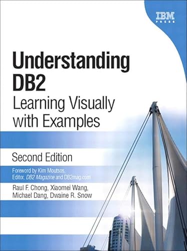 Understanding DB2: Learning Visually with Examples