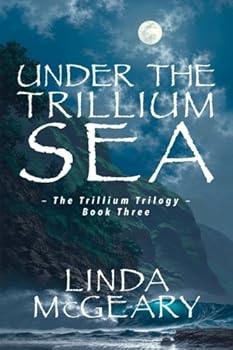 Paperback Under the Trillium Sea Book