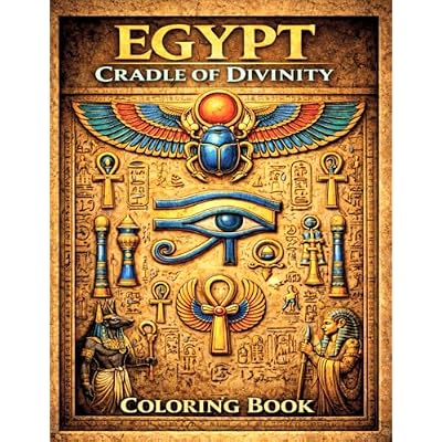 EGYPT: CRADLE OF DIVINITY &ndash; Coloring Book