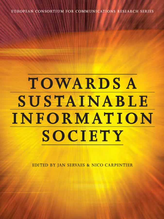 Buy Towards a Sustainable Information Society: Deconstructing WSIS — BookShops.in