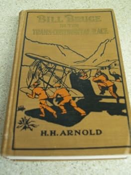 Hardcover Bill Bruce in the trans-continental race, (His Aviator series) Book