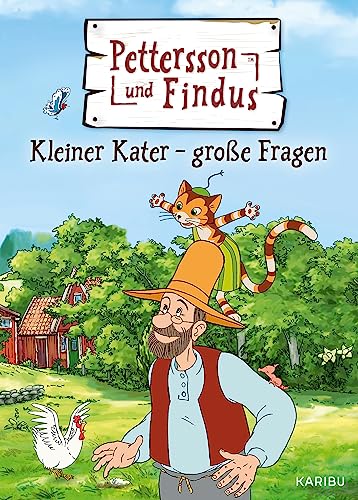 Pettersson und Findus – Kleiner Kater – große Fragen  Ein interessantes Vorlesebuch mit Antworten auf viele Kinderfragen ab 4 Jahren