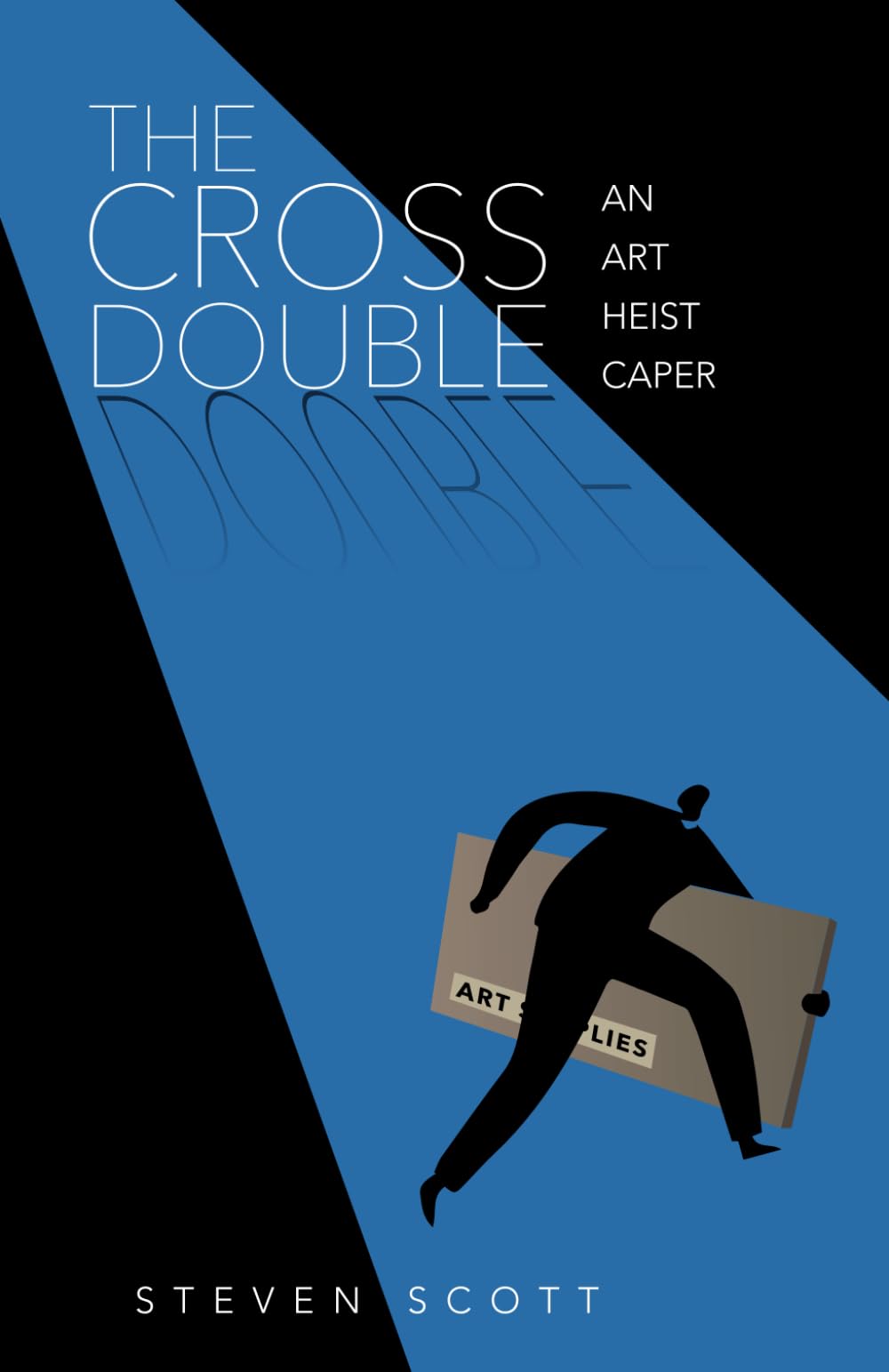 The Cross Double: An Art Heist Caper