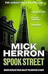 Spook Street: The bestselling thrillers that inspired the hit Apple TV+ show Slow Horses (Slough House Thriller 4)
