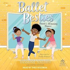Ballet Besties Audiobook By Yasmine Naghdi, Chitra Soundar cover art