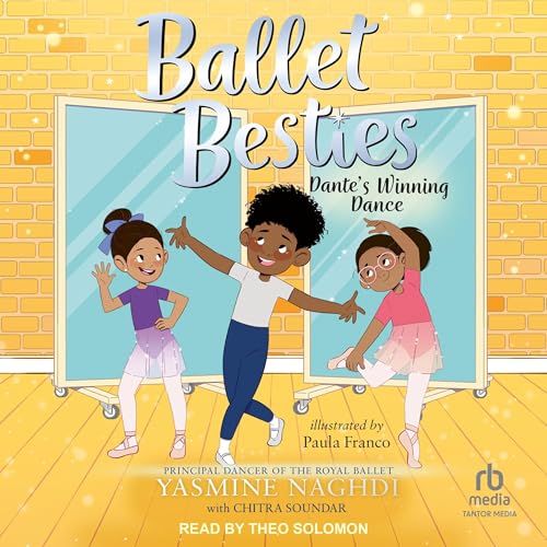 Ballet Besties by Yasmine Naghdi, Chitra Soundar episode artwork