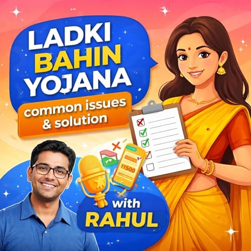Ladki Bahin Yojana common issues & solution cover art