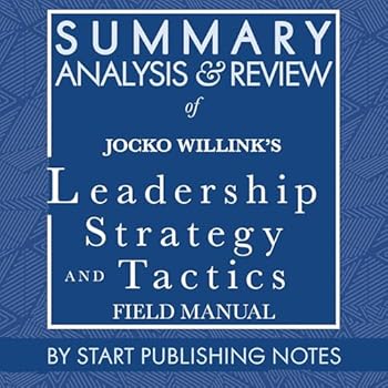 MP3 CD Summary, Analysis, and Review of Jocko Willink's Leadership Strategy and Tactics: Field Manual Book