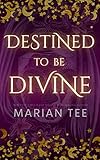 Destined to be Divine: Dark Paranormal Romance (Sub Rosa Secret Society Book 3) (English Edition)