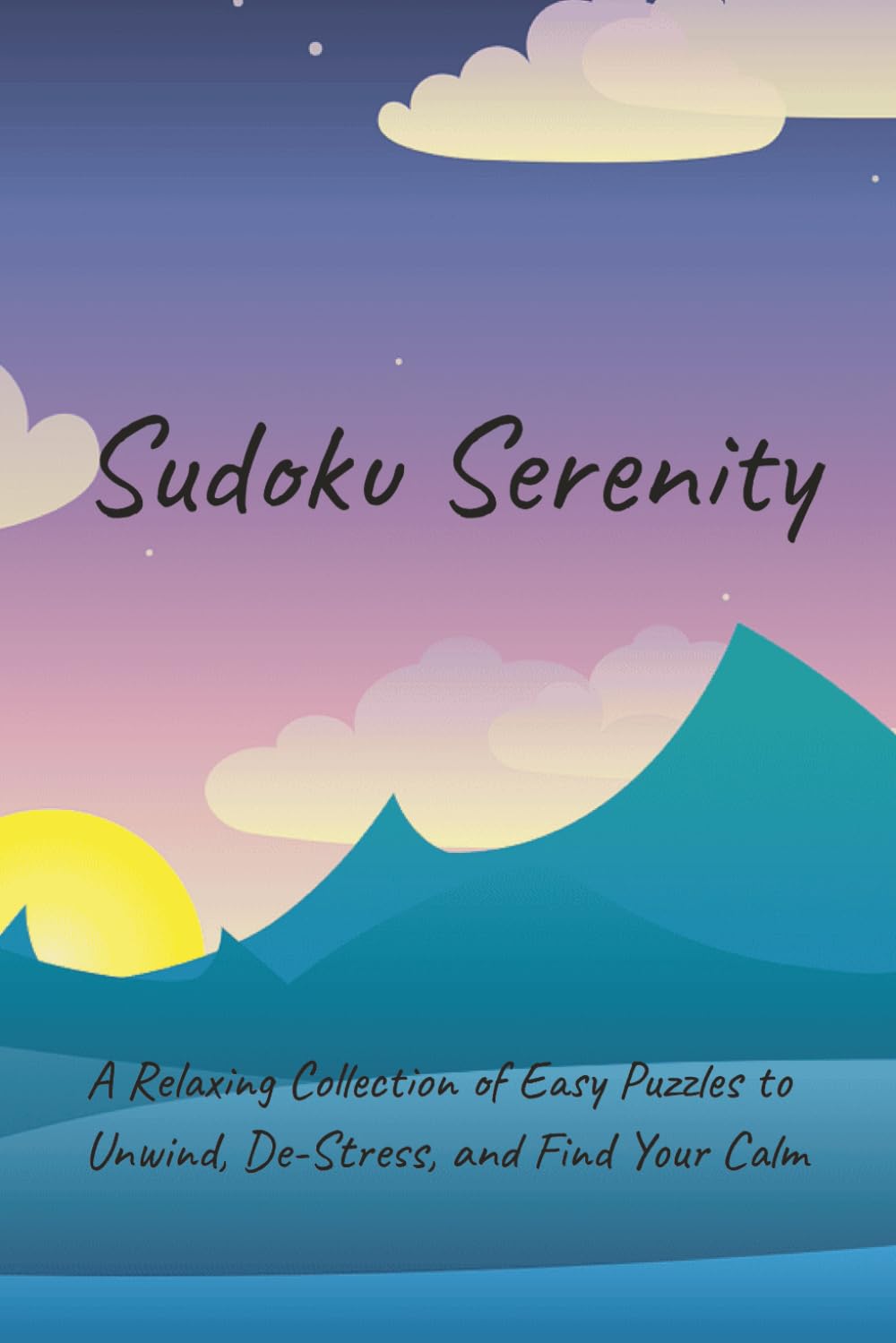 Sudoku Serenity: Sudoku with Easy To Read Print with calming quotes on each page | 6x9 inches | 50+ Puzzles.. Gift
