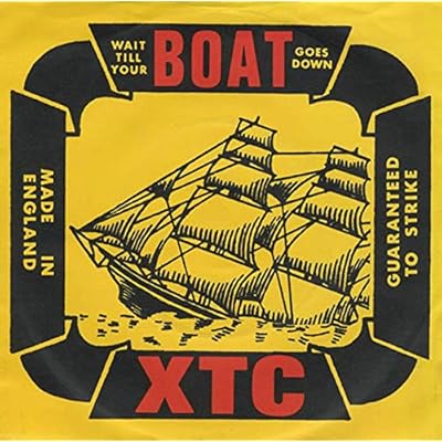 Xtc - Wait Till Your Boat Goes Down - 7 INCH VINYL / 45