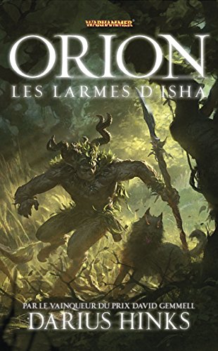 Orion : Les Larmes d'Isha (Orion, Tears of Isha t. 2) (French Edition)