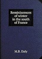 Reminiscences of winter in the south of France 5519244022 Book Cover