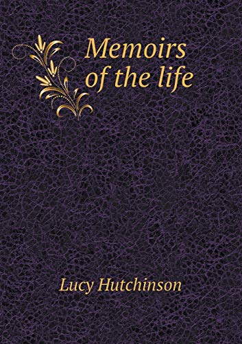 Memoirs of the life 5519164622 Book Cover