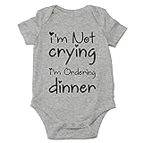 Crazy Bros Tees I'm Not Crying, I'm Ordering Dinner - Baby Clothes - Funny Newborn Bodysuit Outfits for Boys and Girls (6 Months, Heather Grey)