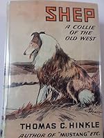 Shep: A Collie Of The Old West B0007E6QCK Book Cover