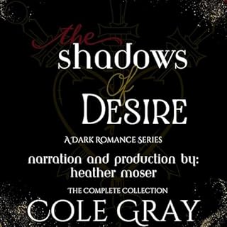The Shadows of Desire: The Complete Collection cover art