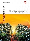 rote reihe 9a 30827 garbsen-berenbostel  Rote Reihe: Seydlitz Geographie - Themenbände 2020: Stadtgeographie: 11. Schuljahr bis 13. Schuljahr