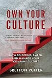 Own Your Culture: How to Define, Embed and Manage your Company Culture