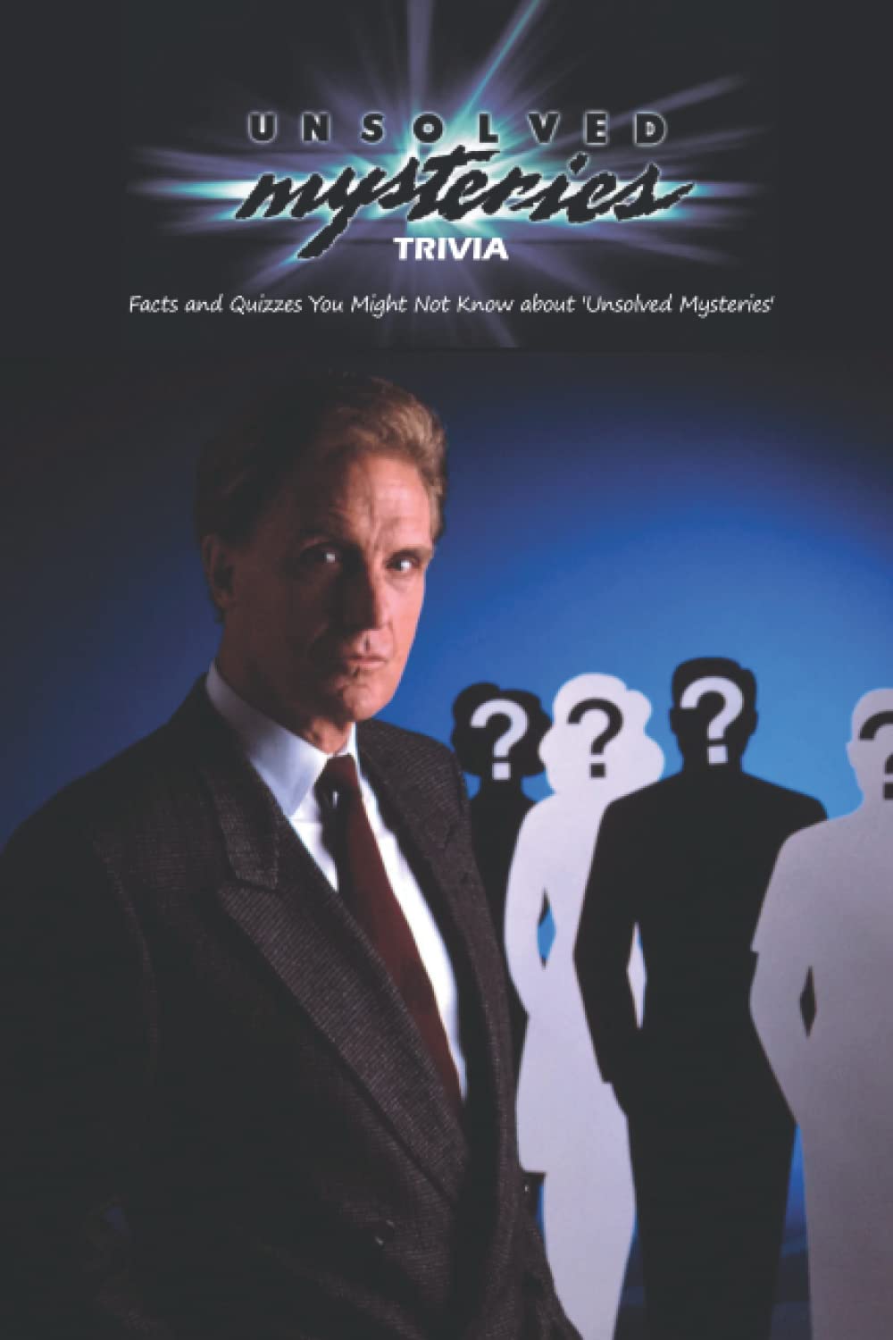 Buy Unsolved Mysteries Trivia Facts and Quizzes You Might Not Know about 'Unsolved Mysteries