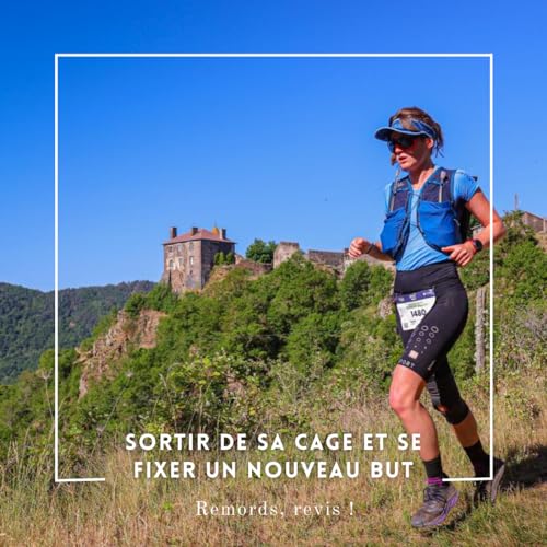 Sortir de sa cage et se fixer un nouveau but