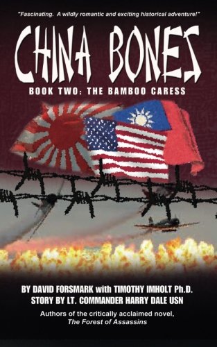 China Bones Book 2 - The Bamboo Caress: Based on a story...