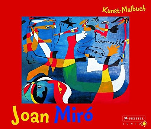 Kunst-Malbuch Joan Miró Kunst-Malbuch Joan Miró