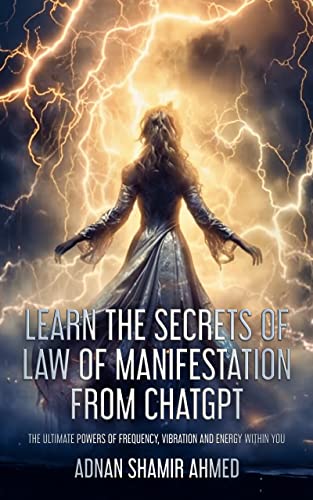Learn The Secrets Of Law Of Manifestation The Ultimate