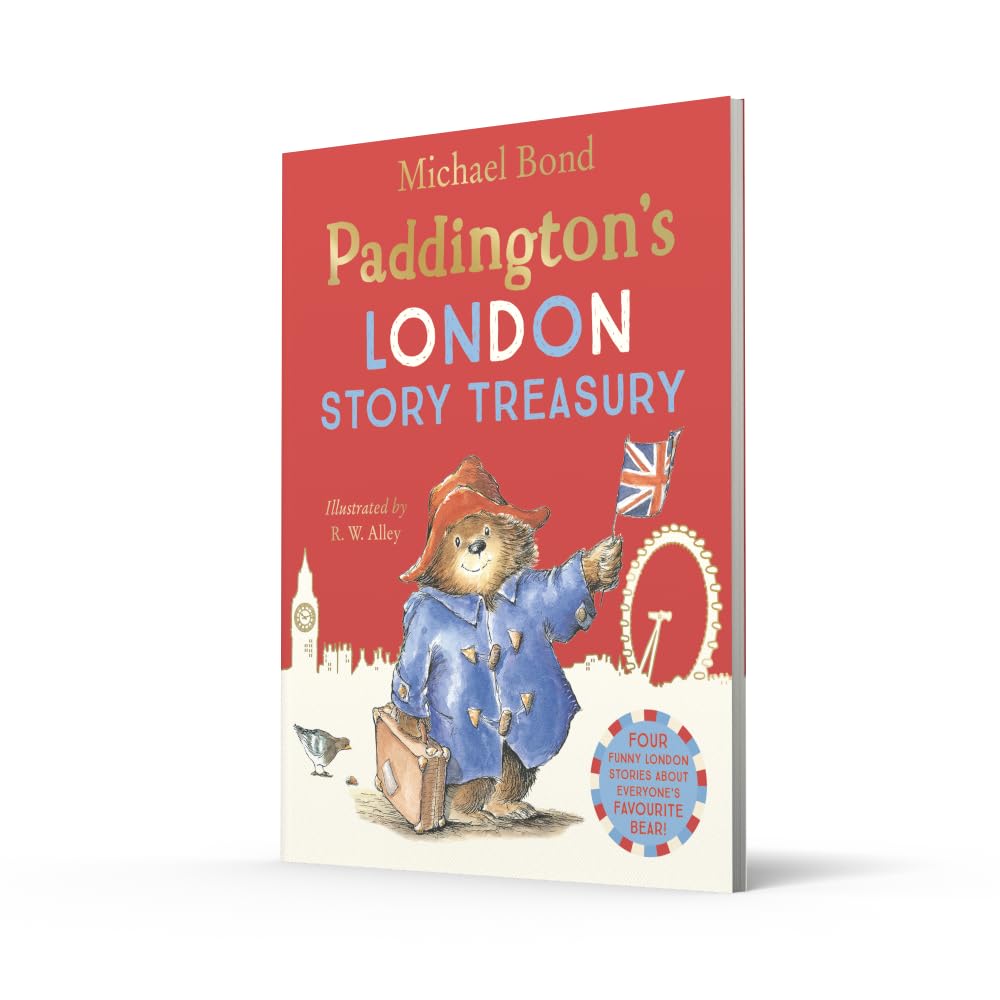 Paddington’s London Story Treasury: A collection of four funny stories about Paddington Bear - the perfect gift for the Coronation!
