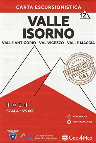 Carta escursionistica valle Isorno. Scala 1:25.000. Ediz. italiana, inglese, tedesca e francese. Valle Antigorio, Val Vigezzo, Valle Maggia (Vol. 12)