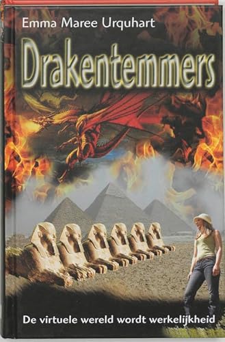 Drakentemmers: de virtuele wereld wordt werkelijkheid