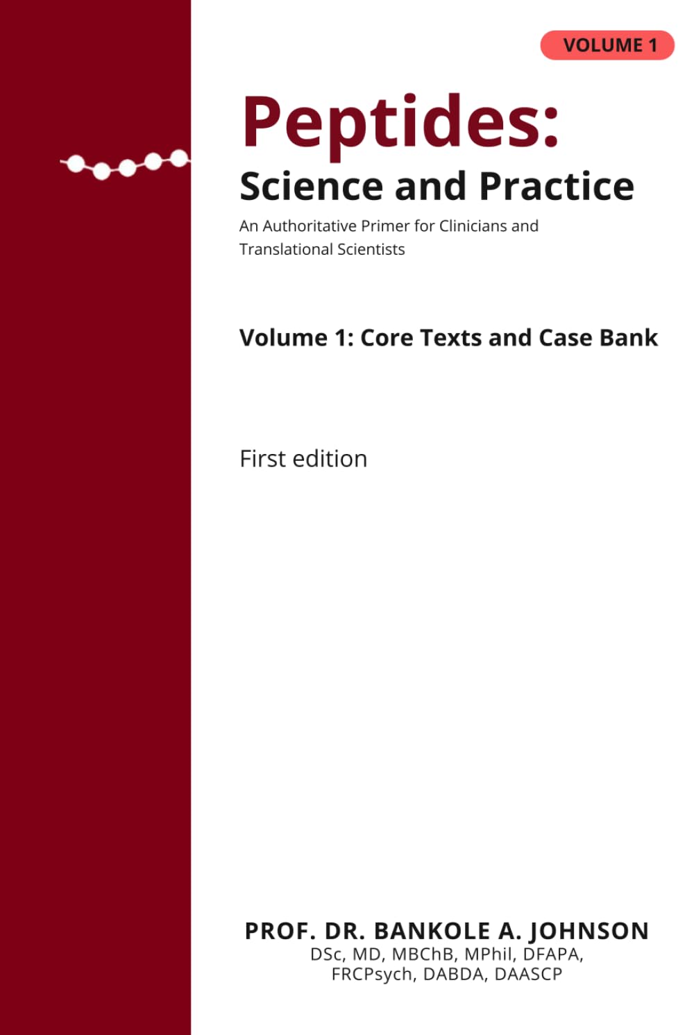 Peptides: Science and Practice: An Authoritative Primer for Clinicians and Translational Scientists (Regenerative Medicine Series)