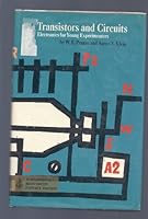 Transistors And Circuits: Electronics For Young Experimenters 0385027877 Book Cover
