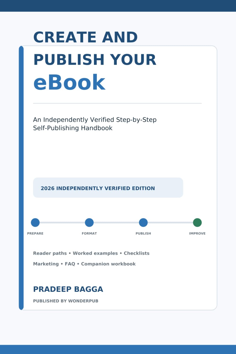 Create and Publish Your eBook: An Independently Verified Step-by-Step Self-Publishing Handbook