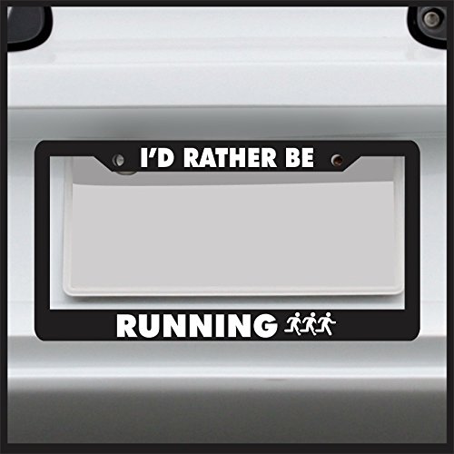 Sticker Connection | I'd Rather Be Running | Universal Funny License Plate Frame For Car, Truck, Van, Sticker Vinyl Decal Fits Standard Usa License Plates #TOP11