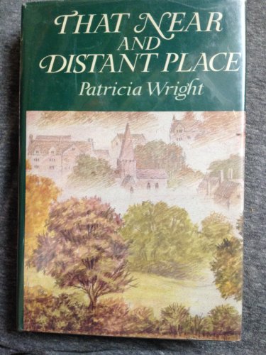 That Near and Distant Place 0312022972 Book Cover