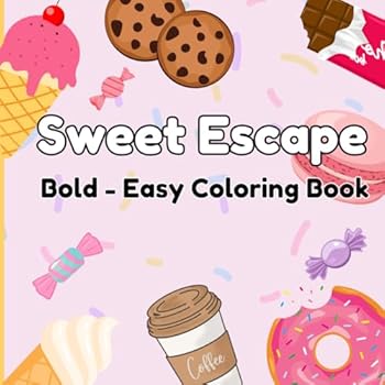 Sweet Escape: A Stress-Relief Coloring Book