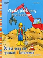 Chodz pojdziemy na budowe 8371757123 Book Cover
